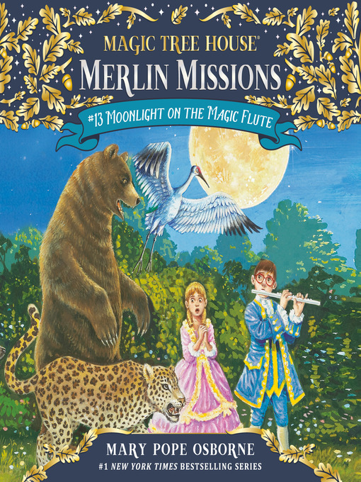 Moonlight on the Magic Flute (MP3): Magic Tree House Series, Book 41